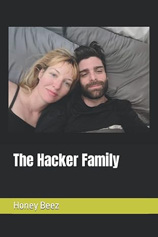 the hacker family 1st edition honey beez 979-8362977429