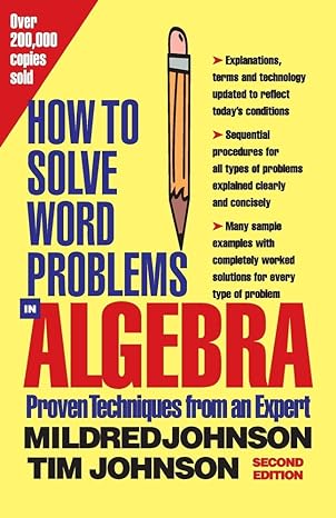 how to solve word problems in algebra 2nd edition mildred johnson, tim johnson, linus johnson, dean mcraine,