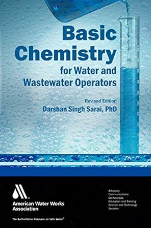 basic chemistry for water and wastewater operators rev edition darshan singh sarai 1583211489, 978-1583211489