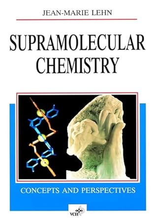 Supramolecular Chemistry Concepts And Perspectives