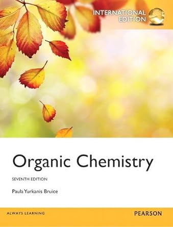 organic chemistry international edition 7th edition paula yurkanis bruice 1447954300, 978-1447954309