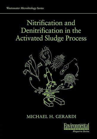 nitrification and denitrification in the activated sludge process 1st edition michael h gerardi 0471065080,