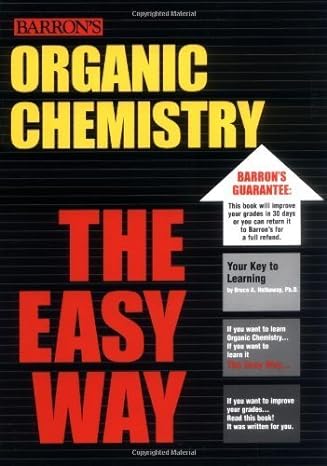 organic chemistry the easy way 1st edition bruce hathaway ph d 0764127942, 978-0764127946
