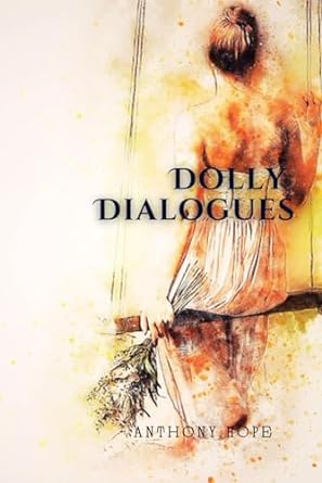dolly dialogues  anthony hope 979-8871018576