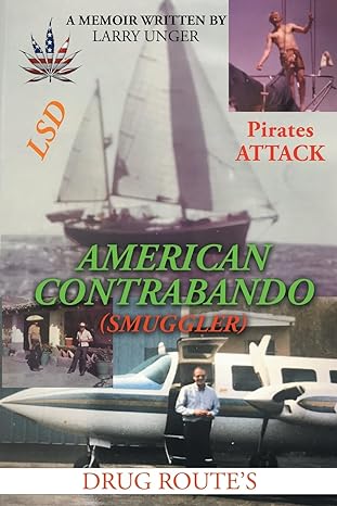 american contrabando 1st edition larry unger 979-8886544923