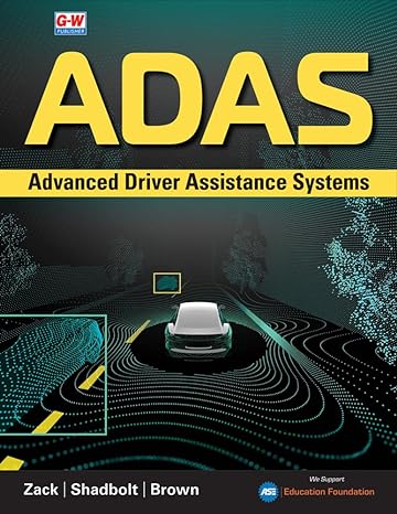 advanced driver assistance systems 1st edition steve zack ,kurt shadbolt ,scott brown 979-8888174159