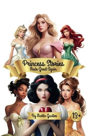 princess stories made great again  martin gautier 979-8862000214