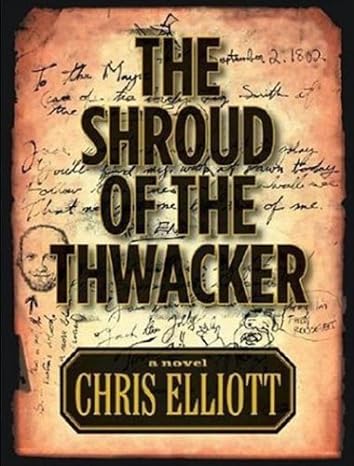 the shroud of the thwacker  chris elliott b001qtwa2k