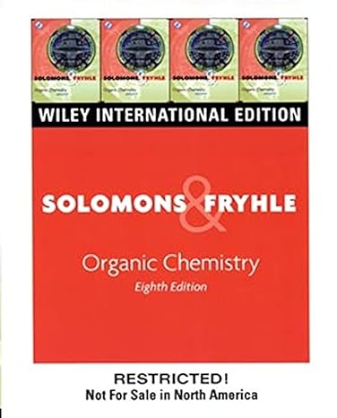 organic chemistry 8th edition t w graham solomons 0471448907, 978-0471448907