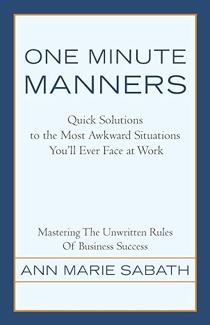 one minute manners 1st edition ann marie sabath 1475985959, 978-1475985955