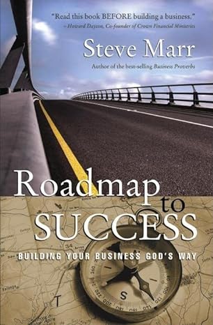roadmap success building your business gods way 1st edition steve marr 0882700359, 978-0882700359