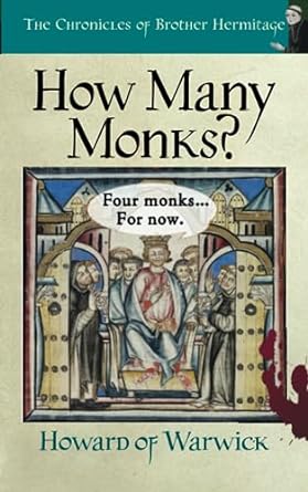 how many monks four monks for now  howard of warwick 191338361x, 978-1913383619