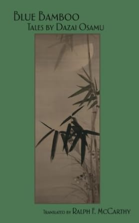 blue bamboo tales  osamu dazai ,ralph f mccarthy 490207558x, 978-4902075588