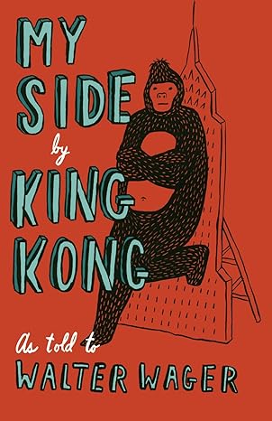 my side by king kong  walter wager 0020407505, 978-0020407508