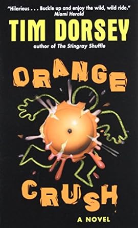 orange crush a novel  tim dorsey 0061031542, 978-0061031540
