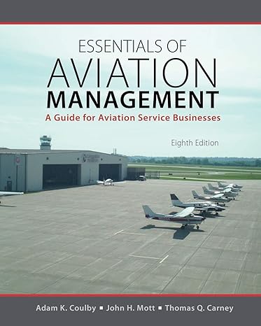 essentials of aviation management a guide for aviation service businesses 8th edition j f rodwell ,adam