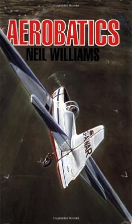 aerobatics 1st edition neil williams 0950454303, 978-0950454306