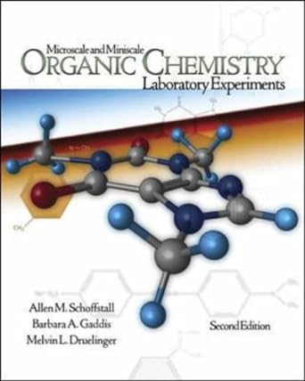 microscale and miniscale organic chemistry laboratory experiments 2nd edition allen m schoffstall, barbara a