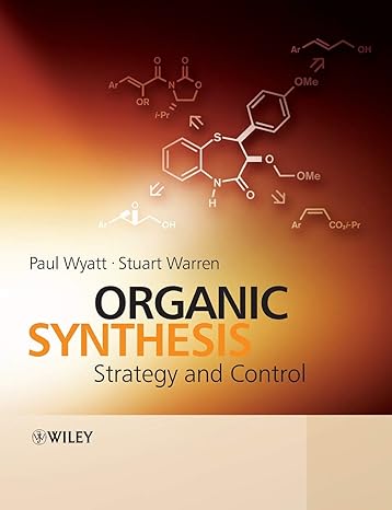 organic synthesis strategy and control 1st edition paul wyatt ,stuart warren 0471929638, 978-0471929635