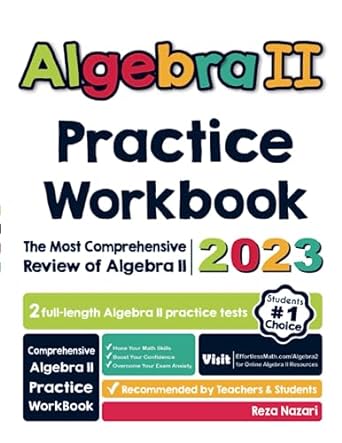 algebra ii practice workbook the most comprehensive review of algebra ii 2023rd edition reza nazari