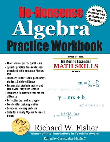 no nonsense algebra practice workbook part of the mastering essential math skills series 1st edition richard