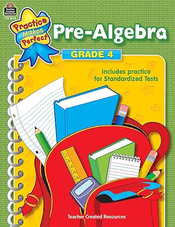 pre algebra grade 4 includes practice for standardized tests 1st edition robert w teacher created resources