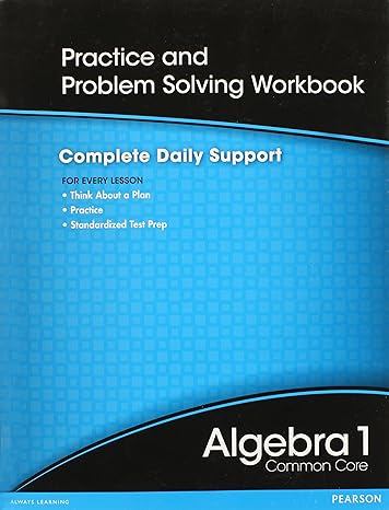 practice and problem solving workbook complete daily support for every lesson think about a plan practice