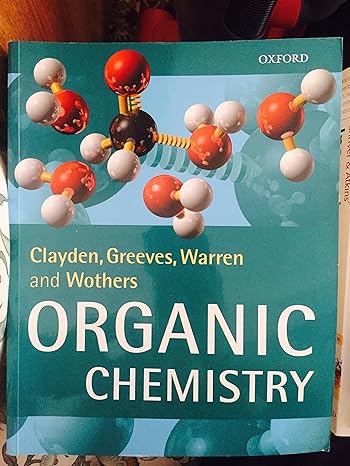 organic chemistry 1st edition clayden, greeves, warren, wothers 0198503466, 978-0198503460