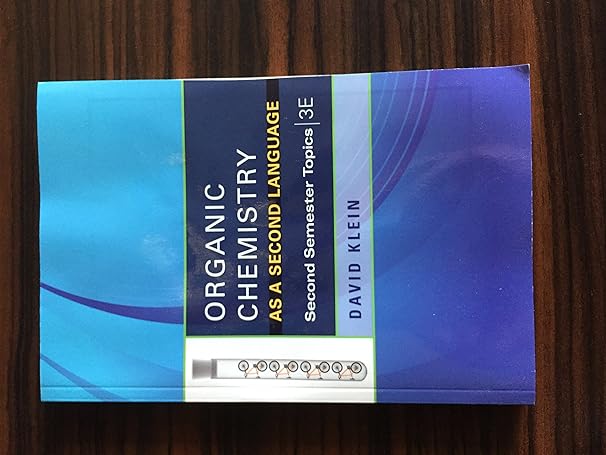 organic chemistry as a second language 3rd edition david r klein 1118144341, 978-1118144343