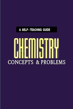 chemistry concepts and problems a self teaching guide 1st edition dr houk 1643540254, 978-1643540252