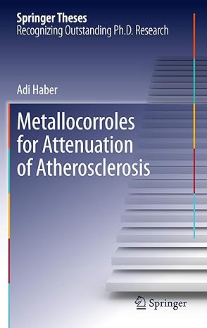 metallocorroles for attenuation of atherosclerosis 2012th edition adi haber 3642442501, 978-3642442506
