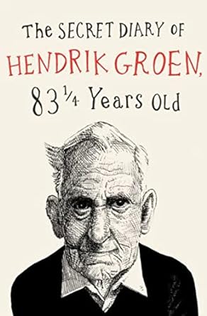 the secret diary of hendrik groen  hendrik groen ,hester velmans 1455542156, 978-1455542154