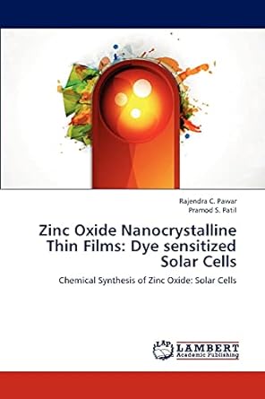 zinc oxide nanocrystalline thin films dye sensitized solar cells chemical synthesis of zinc oxide solar cells