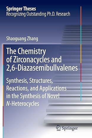 the chemistry of zirconacycles and 2 6 diazasemibullvalenes synthesis structures reactions and applications