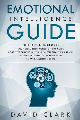 emotional intelligence guide 4 manuscripts emotional intelligence 21 day guide cognitive behavioral therapy