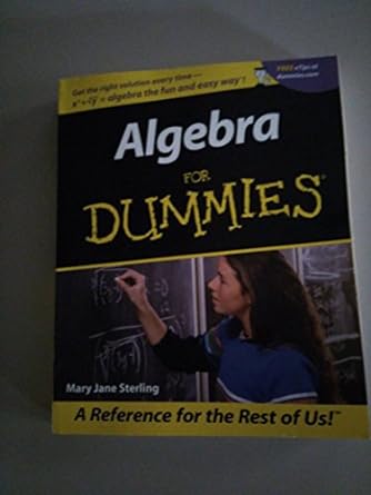 algebra for dummies 1st edition mary jane sterling 0764553259, 978-0764553257
