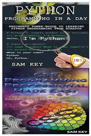 python programming in a day and css programming professional made easy 1st edition sam key 1511454563,