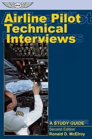 airline pilot technical interviews a study guide 2nd edition ronald d mcelroy 1560275154, 978-1560275152