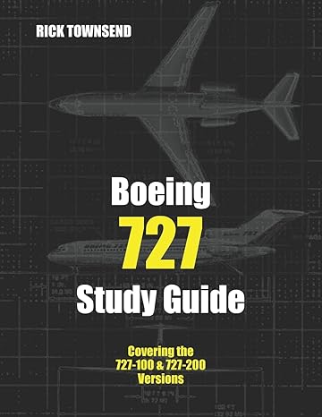 boeing 727 study guide 1st edition rick townsend 1946544302, 978-1946544308