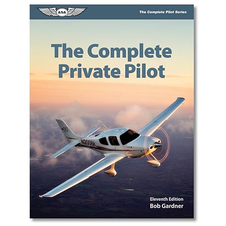 the complete private pilot 11th edition bob gardner ,richard l taylor 1560277815, 978-1560277811