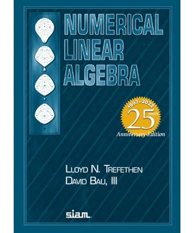numerical linear algebra 1st edition lloyd n. trefethen, iii david bau 1611977150, 978-1611977158