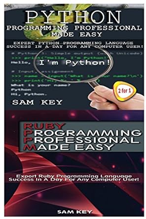 python programming professional made easy and ruby programming professional made easy 1st edition sam key