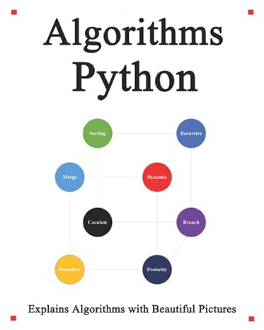 algorithms python explains algorithms with beautiful pictures 1st edition yang hu 979-8663846998