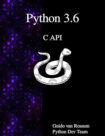python 3 6 c api 1st edition guido van rossum ,python dev team 9888406868, 978-9888406869