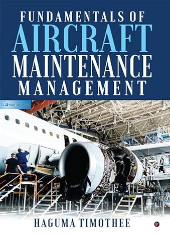 fundamentals of aircraft maintenance management 1st edition haguma timothee 1945825995, 978-1945825996