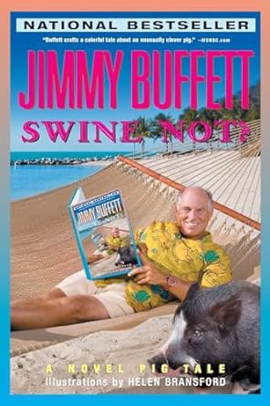 swine not  jimmy buffett 0316114057, 978-0316114059
