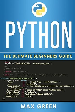 python the ultimate beginners guide 1st edition max green 153329450x, 978-1533294500