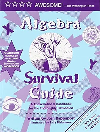 algebra survival guide a conversational guide for the thoroughly befuddled 1st edition josh rappaport, sally