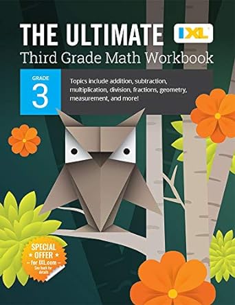 the ultimate math workbook grade 3 1st edition ixl learning 1947569503, 978-1947569508