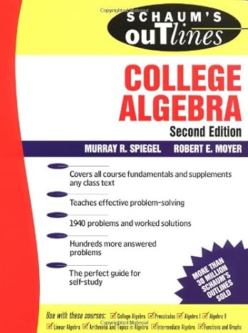 schaums outline of college algebra 2nd edition spiegel 0070602662, 978-0070602663